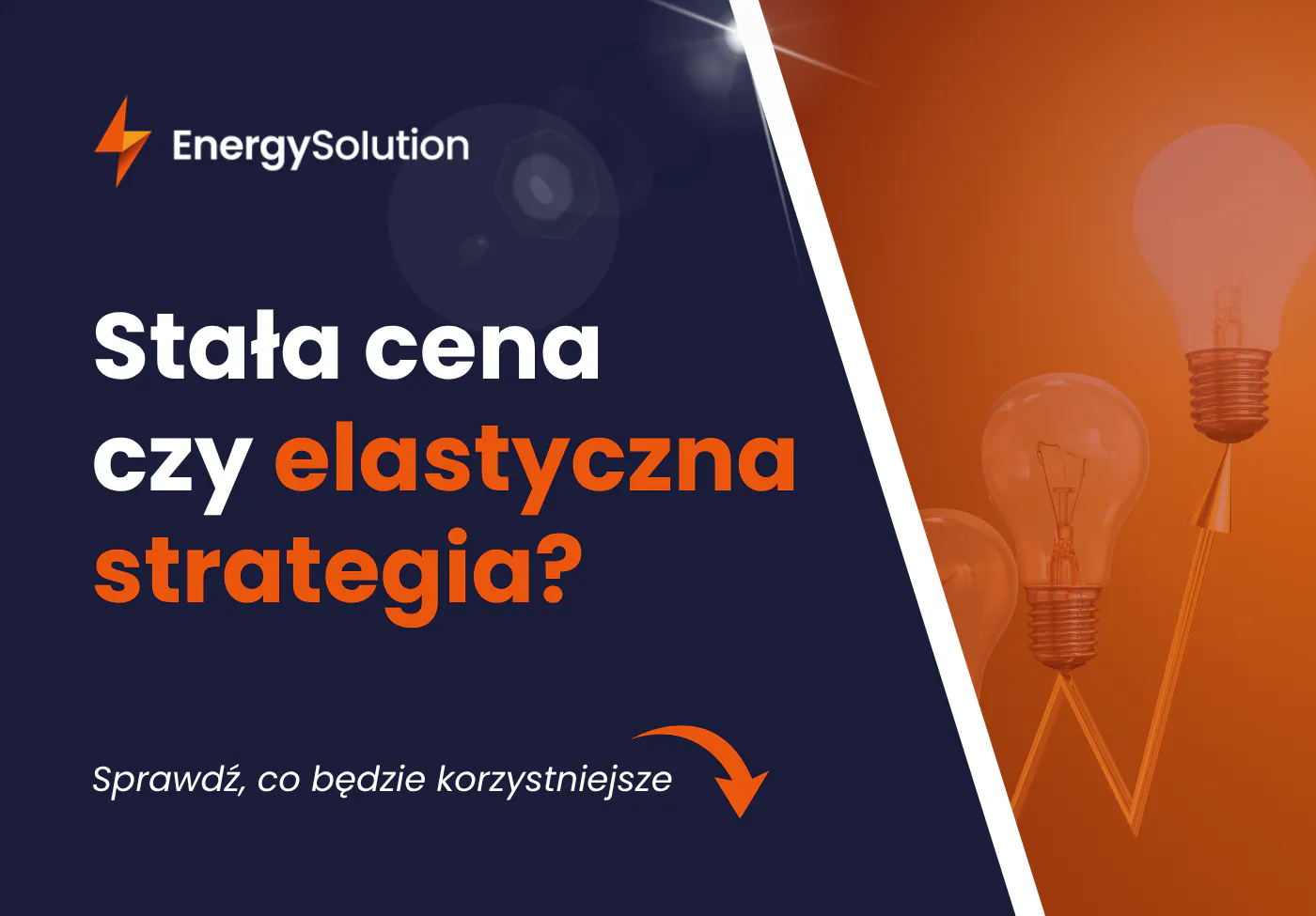 stała scena energii vs elastyczna strategia